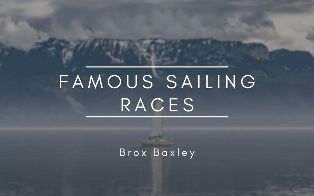 Famous Sailing Races Across the World
