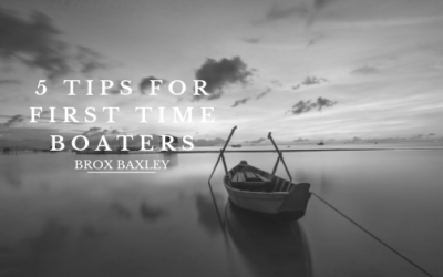 5 Tips for First Time Boaters