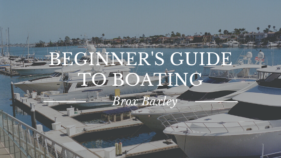 Beginner’s Guide to Boating