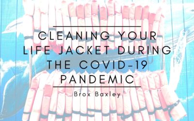 Cleaning Your Life Jacket During the COVID-19 Pandemic