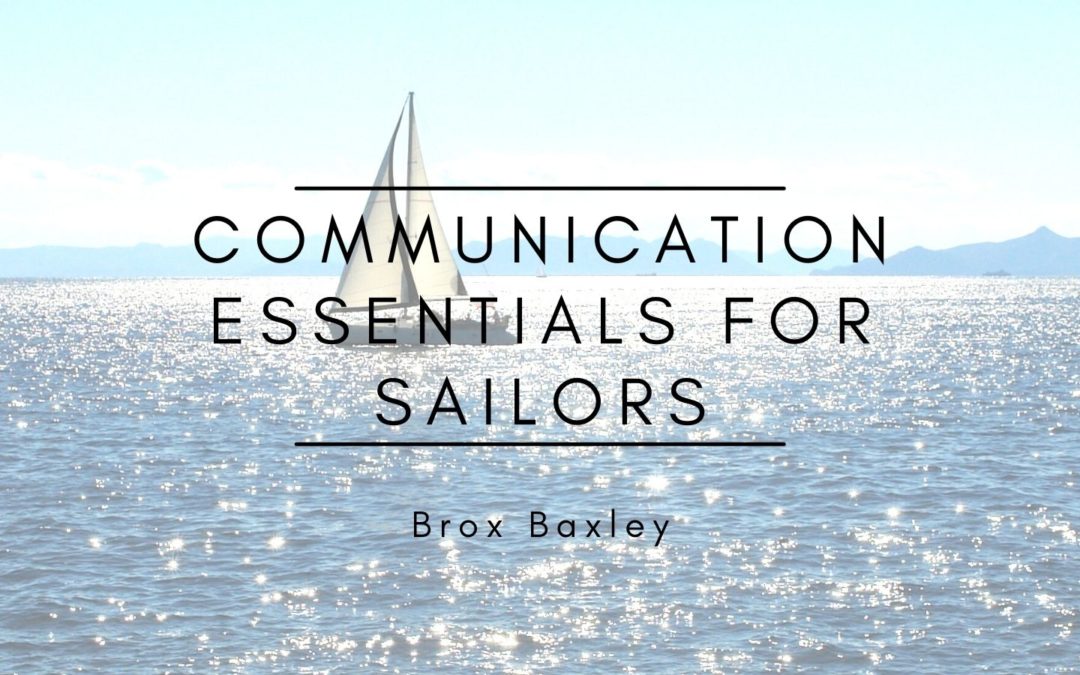 Communication Essentials For Sailors