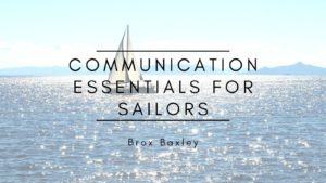 Communication Essentials For Sailors