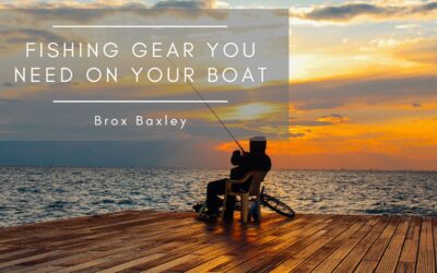 Fishing Gear You Need on Your Boat