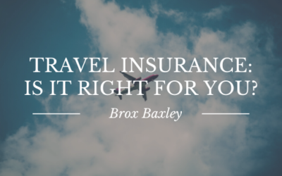 Travel Insurance: Is It Right For You?