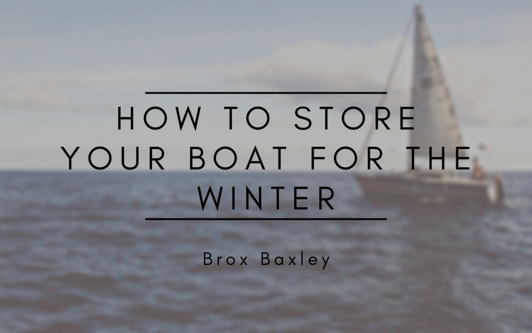How to Store your Boat for the Winter