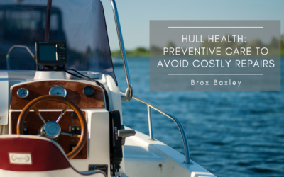 Hull Health: Preventive Care to Avoid Costly Repairs