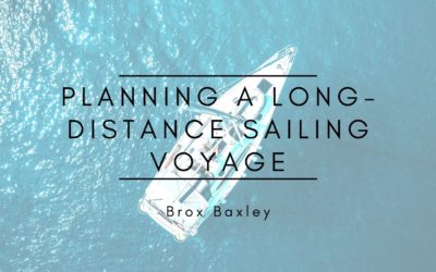 Planning a Long-Distance Sailing Voyage