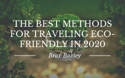 The Best Methods For Traveling Eco-Friendly In 2020