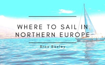 Where to Sail in Northern Europe 